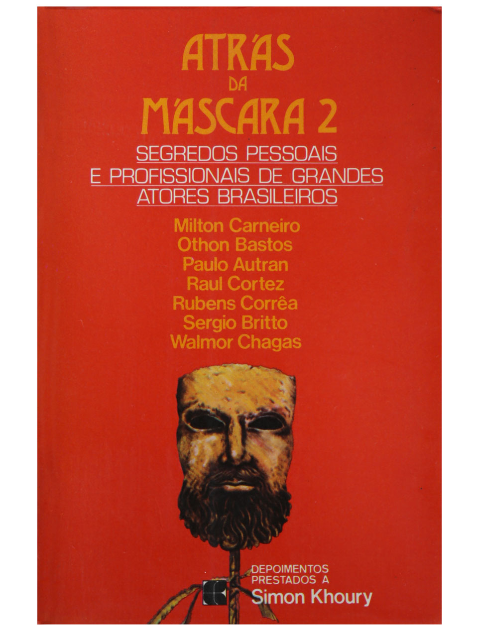 Atrás da Máscara Volume 2